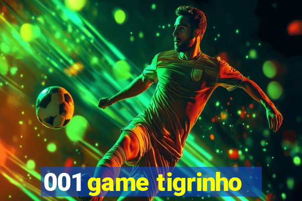 001 game tigrinho